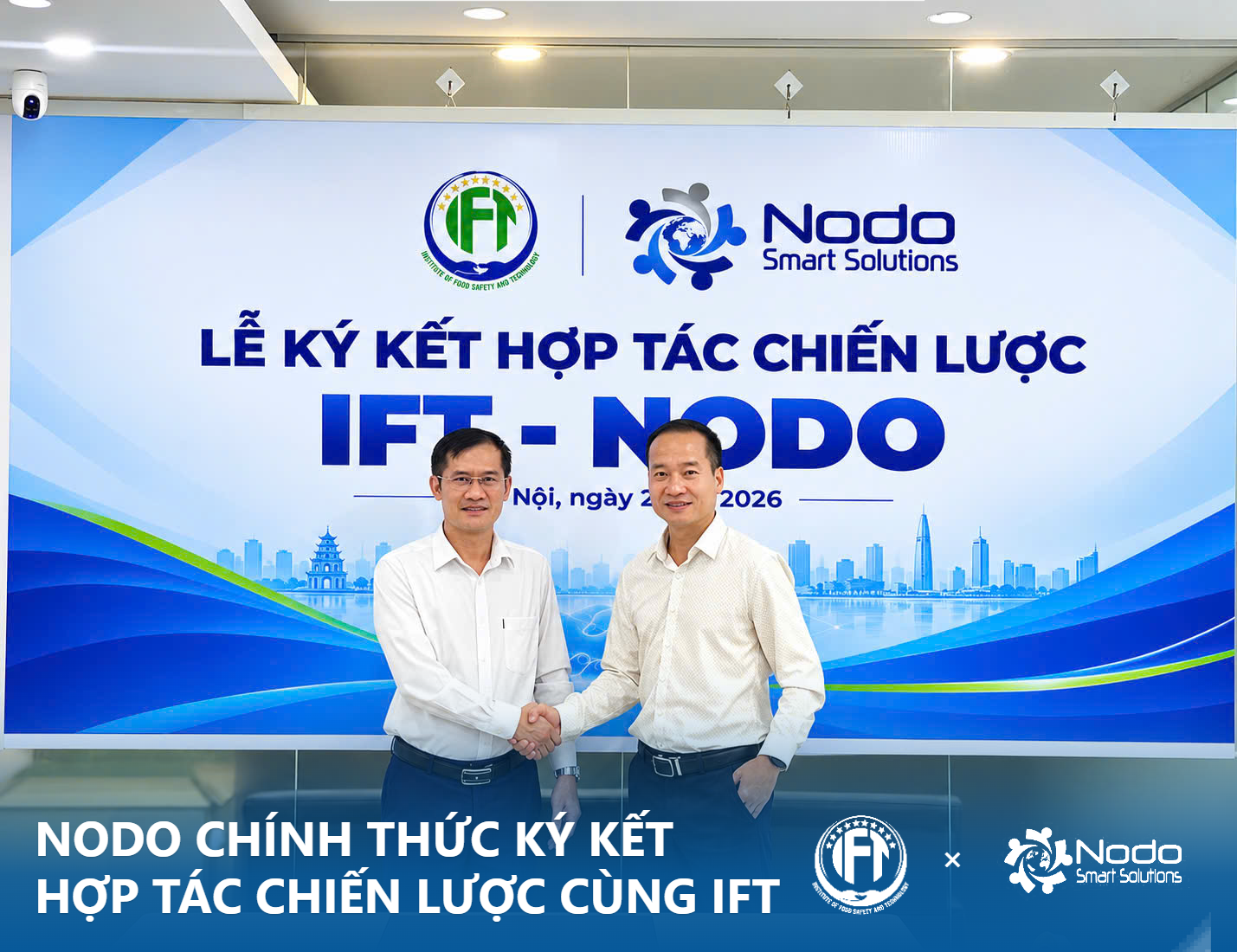 NODO CHÍNH THỨC KÝ KẾT HỢP TÁC CHIẾN LƯỢC CÙNG IFT 5 1793069144190 2280641745656731320 3818022949729970146 3d7e7fb3c0b830507db77e41bd1955b1 co tieu de